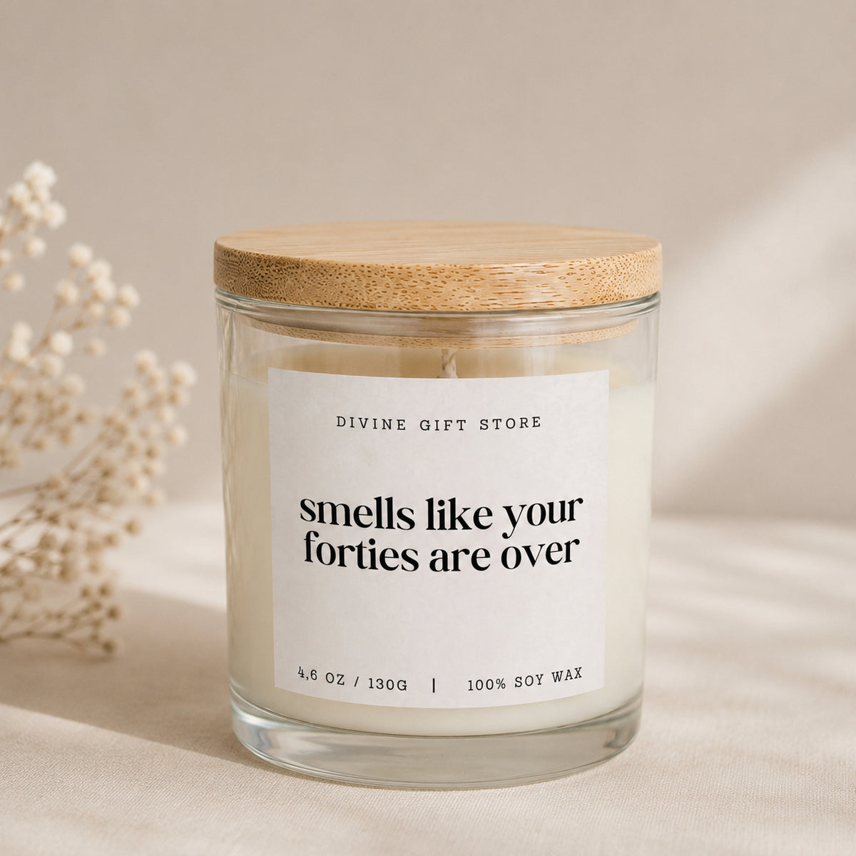 Smells Like Your Forties Are Over Candle
