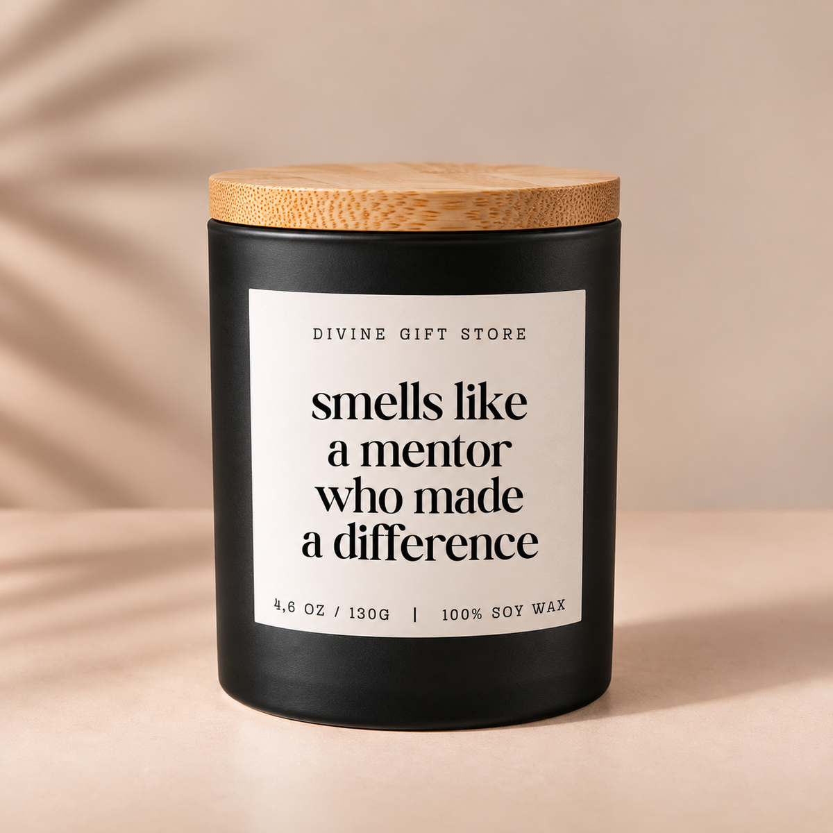 Smells Like A Mentor Who Made A Difference Candle